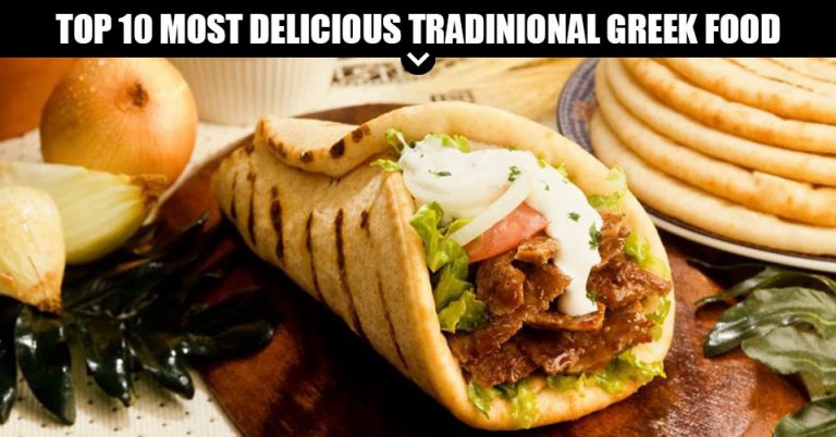 Top 10 Most Delicious Traditional Greek Food You Need In Your Life